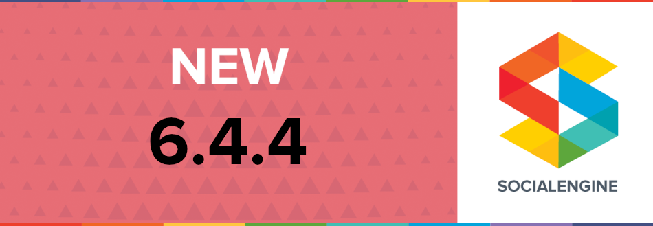 SocialEngine PHP 6.4.4 release