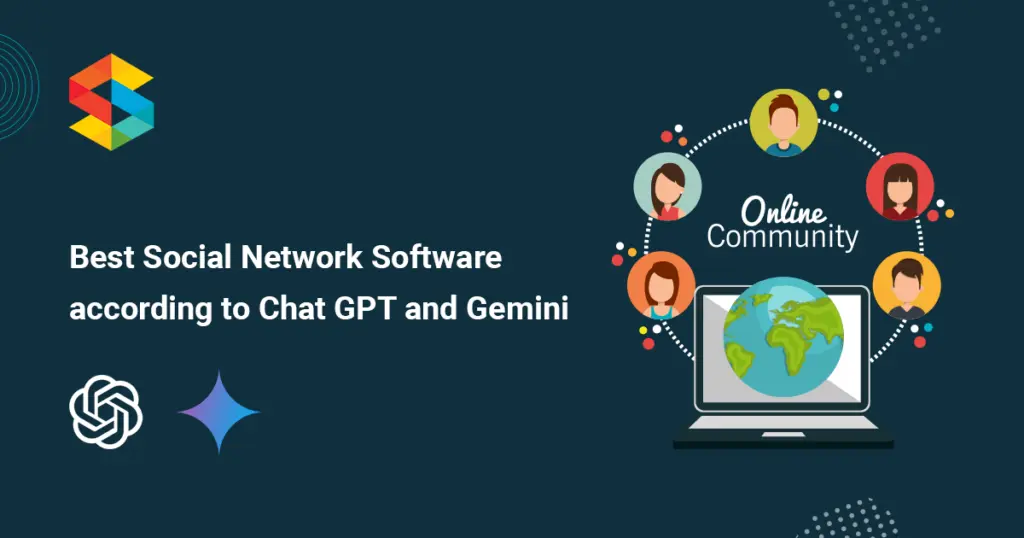 Best Social Network Software according to Chat GPT and Gemini